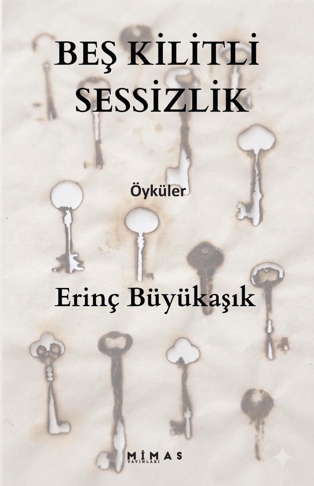 BEŞ KİLİTLİ SESSİZLİK-ERİNÇ BÜYÜKAŞIK